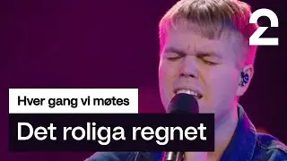 Ramón og Ingrid Helene Håvik tolker Det roliga regnet av Vamp | Hver gang vi møtes | TV 2