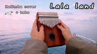 Mia & Sebastian's theme (Lala land) 💖 kalimba cover song with easy tabs ✨️