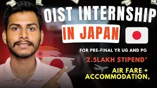 OIST Research Internship in Japan for Indian Students | 2.5 Lakh Stipend | Apply Now