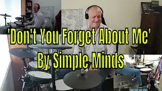 Don't Forget This Drum Cover Of 'Don't You Forget About Me' By Simple Minds!