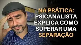 COMO SUPERAR O TÉRMINO DE UM RELACIONAMENTO | Dr. Lucas Nápoli