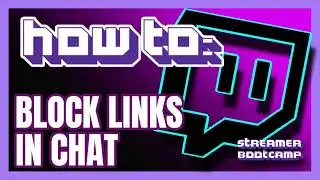 How to Block Links in Chat QUICK & EASY | Twitch Tips 2021