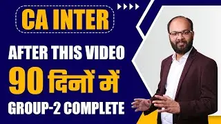 90 Days Subject Wise Strategy CA Inter Group 2 Sep 2024 | Study Plan | Important Chapters | ICAI