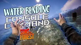 Water Bending & Building In The Ocean | Sons of the Forest Guide, Cheats Console Commands & Mods