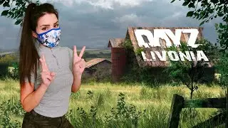 СУРОВОЕ ВЫЖИВАНИЕ ► DAYZ LIVONIA