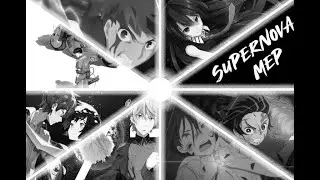 Supernova [AMV]