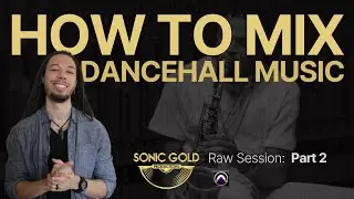 How To Mix Dancehall Music In 2023 (Pro Tools Raw Session) - Part 2