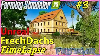 FS25 Timelapse, FrechDachs 4x Unrealistic Isekai Sim Story #3