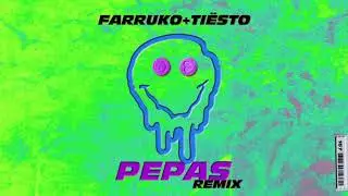 Farruko & Tiësto - Pepas (Tiësto Remix)