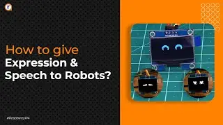 How to Give Expressions and Speech to robots? | Raspberry pi Tutorial | Robu.in