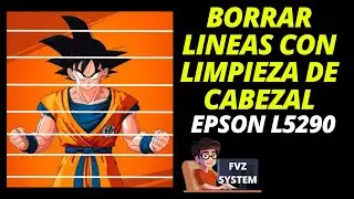Limpieza De Cabezal | Borrar lineas en la Impresion | EPSON L5290 | FVZ SYSTEM | #fvzsystem