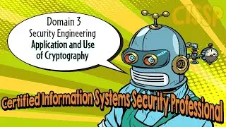 Certified Information Systems Security Professional (CISSP) by thinQtank Learning (Domain 3 Part 4)