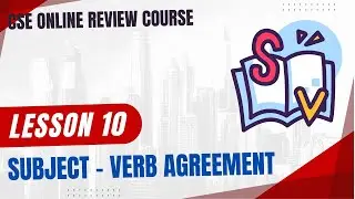 Part 2 | Subject Verb Agreement Rules