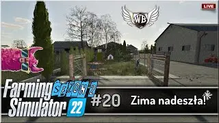 LIVE | Farming Simulator 22 - #20 "Zima nadeszła!"