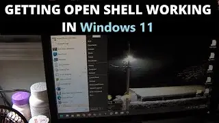 Getting the Open Shell Start Menu working on Windows 11