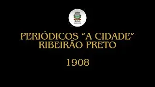 Periódicos A Cidade 1908 - Teatros e Cinematographos