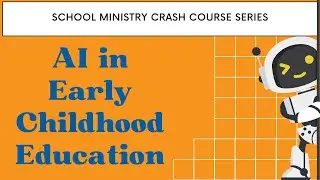 AI In Early Childhood Education - EC Consultant Zoom