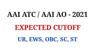 AAI ATC Expected cut-off 2021 // AAI AO Expected cut-off 2021 // AAI ATC & AAI AO safe zone 2021