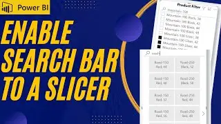 Enable Search Bar in Power BI Slicer/Filter | Make Power BI Slicers Searchable |Search Box in Slicer