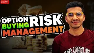 LIVE #06 - Risk Management on Option Buying: A Comprehensive Guide