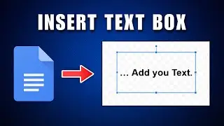 How To Insert Text Box In Google Docs 2026