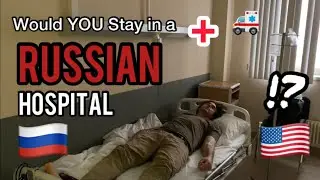 Are RUSSIAN Hospitals SCARY?! In MOSCOW! СТРАШНЫ ли российские больницы?! В МОСКВЕ!