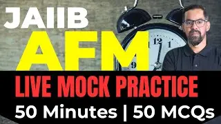 JAIIB AFM Marathon Session | AFM all Module MCQs & Numerical | AFM MCQs & Practice By Mahesh Sir