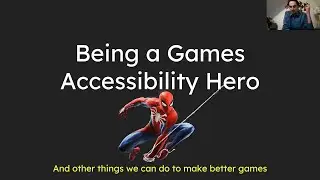 Needs of the Games Accessibility Industry
