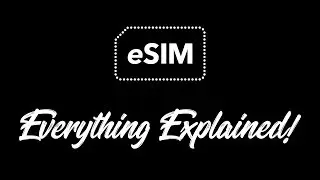 What is an eSIM? - Everything Explained!