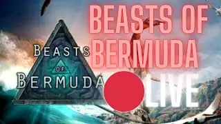 Beasts of Bermuda - Live Gamplay
