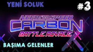 NFS C BATTLE ROYALE ( NORMAL MOD ) || ŞANSSIZLIKLAR VE OLANLAR #3