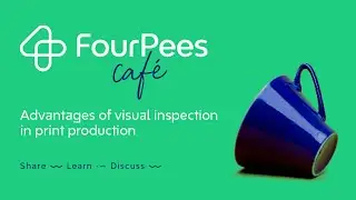 Four Pees Café - Advantages of visual inspection in print production