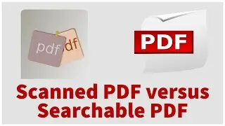 Scanned PDF Vs Searchable PDF -Which is to Use?How to make PDF searchable-OCR & Google Drive methods