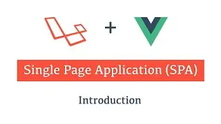 Part (1) laravel 8 + Vue SPA (SPA)  Introduction In Myanmar