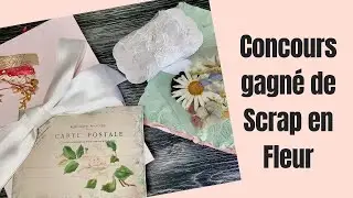 J'ai gagné le concours de Scrap en Fleur !