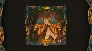 YMIR - The Garden, The Fountain (Official Audio)