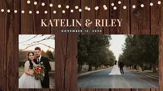 Katelin and Riley's Wedding Day