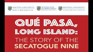 QUÉ PASA, Long Island:The Story of the Secatogue Nine