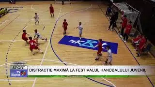SPORT  DISTRACȚIE MAXIMĂ LA FESTIVALUL HANDBALULUI JUVENIL