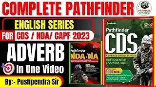 COMPLETE PATHFINDER SERIES FOR CDS/NDA/CAPF 2023 | TOPIC - ADVERB | Parmar Officers