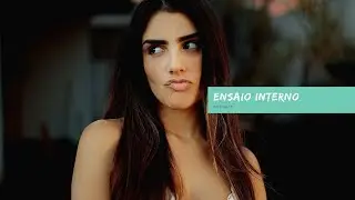 Ensaio feminino - Dentro de uma casa comum!