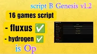 script B Genesis v1.2 is Op go to pin comment to try the script enjoy