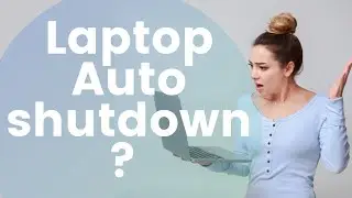 How to solve laptop auto shutdown problem ?