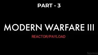 Call Of Duty Modern Warfare 3 CAMPAIGN || PART- 3