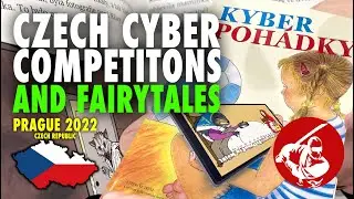 Prague 2022 ▶︎ Czech Cyber Competitons and Fairytales