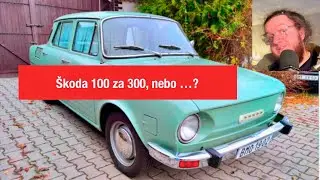 Škoda 100 za 300, nebo …? 🧐
