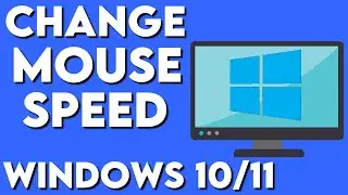How To Change Your Mouse Speed On Windows 10/11