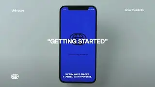 Get Started with Universe // BASICS OF BUILDING