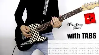 Three Days Grace - The Mountain [Guitar Cover with Tabs]