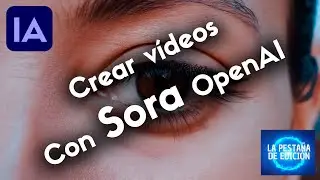 Descubre el poder de SORA de OpenAI!! La Nueva IA!! 🔥🤖